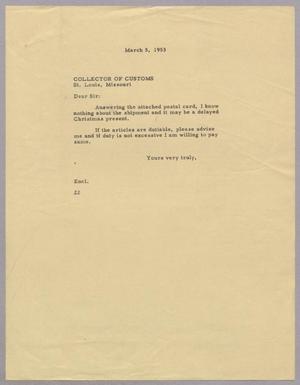 [Letter from Daniel W. Kempner to the Collector of Customes, March 5, 1953]