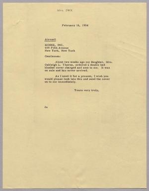 [Letter from Mrs. DWK to Mosse, Inc., February 16, 1954]