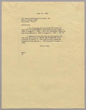 [Letter from D. W. Kempner to The News Publishing Company, Inc., June 12, 1953]