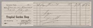 Primary view of object titled '[Invoice for an Item from Tropical Garden Shop]'.