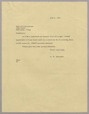 [Letter from D. W. Kempner to Gulf Oil Corporation, July 6, 1954]