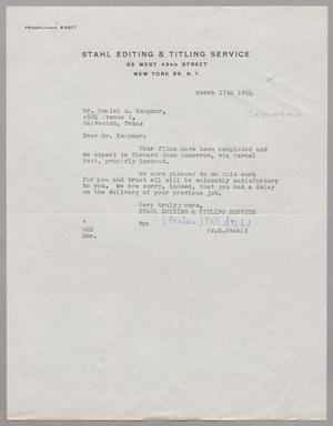 [Letter from Stahl Editing & Titling Service to Daniel W. Kempner, March 17, 1954]