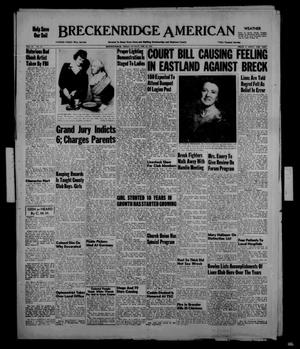 Primary view of object titled 'Breckenridge American (Breckenridge, Tex.), Vol. 33, No. 35, Ed. 1 Sunday, February 22, 1953'.