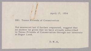 [Letter from Daniel W. Kempner to Texas friends of Conservation, April 17, 1954]