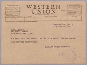 Primary view of object titled '[Telegram from Dan and Jeane Kempner to Louis Tim, January 13, 1954]'.