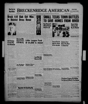 Breckenridge American (Breckenridge, Tex.), Vol. 33, No. 86, Ed. 1 Tuesday, May 5, 1953
