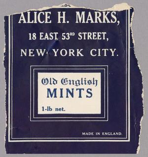 [Alice H. Marks Old English Mints Label]