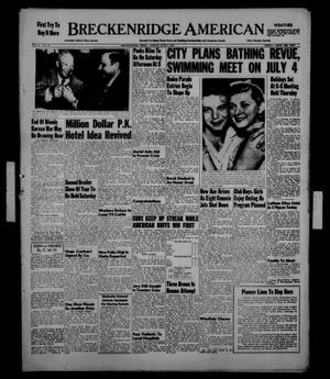 Breckenridge American (Breckenridge, Tex.), Vol. 33, No. 107, Ed. 1 Friday, June 5, 1953
