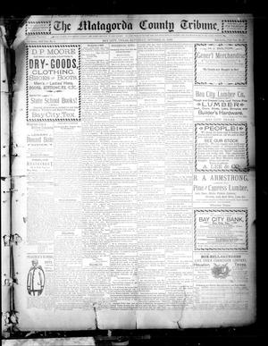 Primary view of object titled 'The Matagorda County Tribune. (Bay City, Tex.), Vol. 54, No. 5, Ed. 1 Saturday, October 14, 1899'.