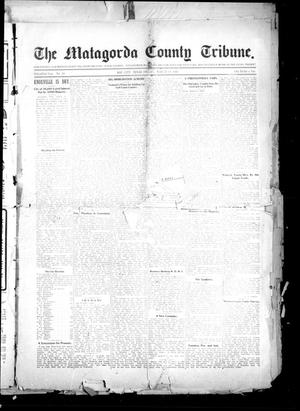 Primary view of object titled 'The Matagorda County Tribune. (Bay City, Tex.), Vol. 61, No. 24, Ed. 1 Friday, March 15, 1907'.