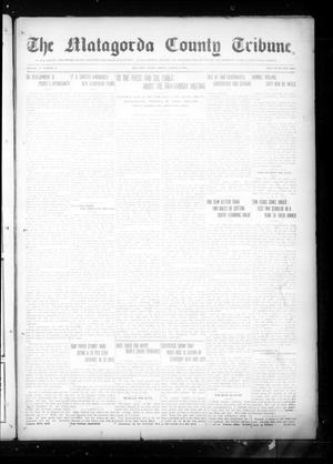 Primary view of object titled 'The Matagorda County Tribune. (Bay City, Tex.), Vol. 71, No. 9, Ed. 1 Friday, March 3, 1916'.