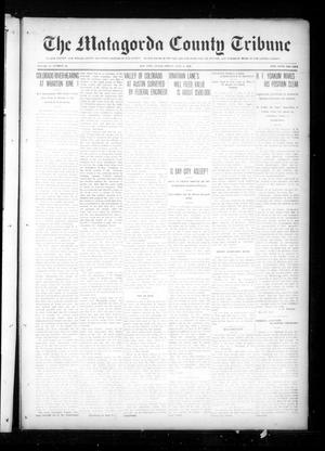 The Matagorda County Tribune (Bay City, Tex.), Vol. 71, No. 23, Ed. 1 Friday, June 9, 1916