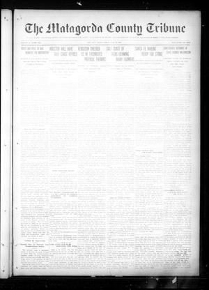 Primary view of object titled 'The Matagorda County Tribune (Bay City, Tex.), Vol. 71, No. 26, Ed. 1 Friday, June 30, 1916'.