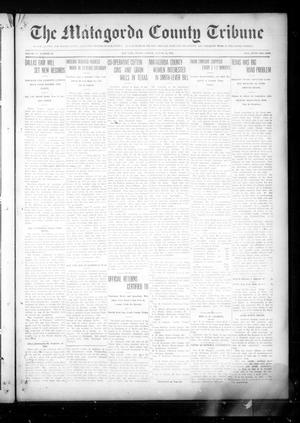 Primary view of object titled 'The Matagorda County Tribune (Bay City, Tex.), Vol. 71, No. 32, Ed. 1 Friday, August 11, 1916'.