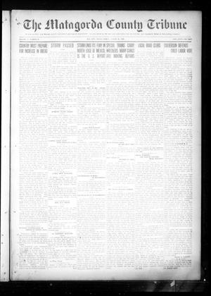 Primary view of object titled 'The Matagorda County Tribune (Bay City, Tex.), Vol. 71, No. 34, Ed. 1 Friday, August 25, 1916'.