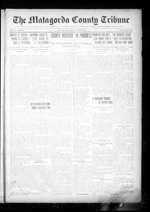 Primary view of object titled 'The Matagorda County Tribune (Bay City, Tex.), Vol. 71, No. 36, Ed. 1 Friday, September 8, 1916'.