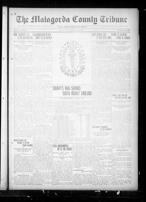 Primary view of object titled 'The Matagorda County Tribune (Bay City, Tex.), Vol. 75, No. 25, Ed. 1 Friday, June 14, 1918'.