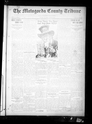Primary view of object titled 'The Matagorda County Tribune (Bay City, Tex.), Vol. 75, No. 48, Ed. 1 Friday, November 29, 1918'.