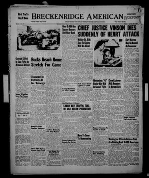 Breckenridge American (Breckenridge, Tex.), Vol. 33, No. 199, Ed. 1 Tuesday, September 8, 1953