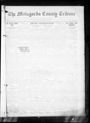 Primary view of object titled 'The Matagorda County Tribune (Bay City, Tex.), Vol. 77, No. 51, Ed. 1 Friday, January 12, 1923'.
