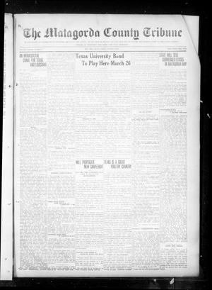 The Matagorda County Tribune (Bay City, Tex.), Vol. 78, No. 7, Ed. 1 Friday, March 9, 1923