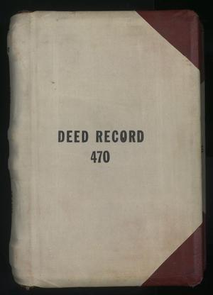 Primary view of object titled 'Travis County Deed Records: Deed Record 470'.
