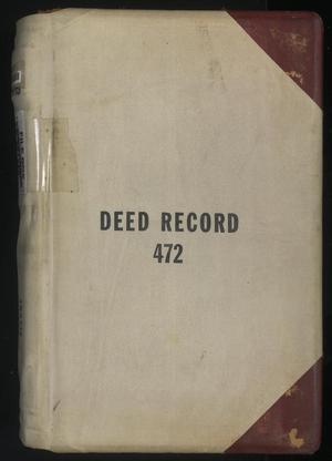 Primary view of object titled 'Travis County Deed Records: Deed Record 472'.