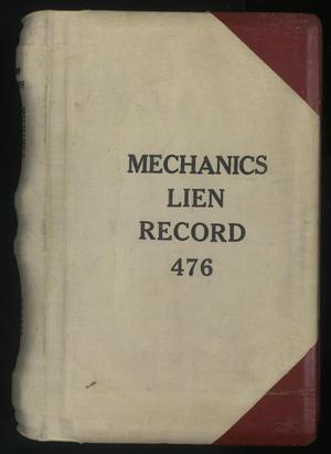 Travis County Deed Records: Deed Record 476 - Mechanics Liens
