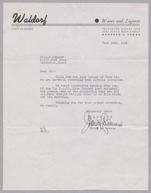 [Letter from Frank La Cavera to Mr. D. W. Kempner, June 16, 1949]