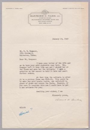 [Letter from Raymond C. Yard, Incorporated to Daniel W. Kempner, January 19, 1949]
