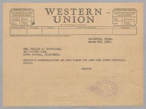[Telegram from Jeane and D. W. Kempner to Mrs. Phillip S. Chancellor, March 6, 1950]