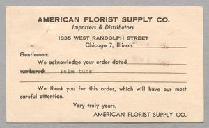 Primary view of object titled '[Postcard from the American Florist Supply Co. to D. W. Kempner, November 6, 1950]'.