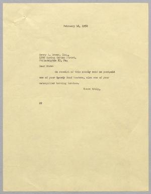 [Letter from Daniel W. Kempner to Henry A. Dreer Inc., February 16, 1950]