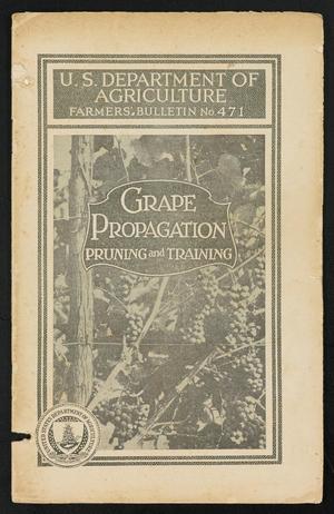 Primary view of object titled 'Grape Propagation, Pruning, and Training'.