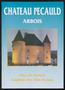 Thumbnail image of item number 1 in: 'Chateau Pecauld Arbois: Pays de Pasteur, Capitale des Vins du Jura'.