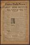 Thumbnail image of item number 1 in: 'Center Daily News (Center, Tex.), Vol. 1, No. 103, Ed. 1 Monday, September 23, 1929'.