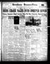Thumbnail image of item number 1 in: 'Brenham Banner-Press (Brenham, Tex.), Vol. 78, No. 191, Ed. 1 Tuesday, September 28, 1943'.