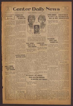 Primary view of object titled 'Center Daily News (Center, Tex.), Vol. 1, No. 261, Ed. 1 Friday, March 21, 1930'.