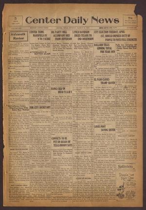 Primary view of object titled 'Center Daily News (Center, Tex.), Vol. 1, No. 263, Ed. 1 Monday, March 24, 1930'.