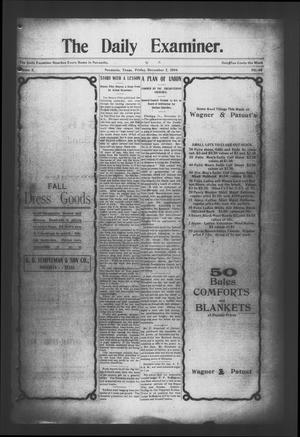 Primary view of object titled 'The Daily Examiner. (Navasota, Tex.), Vol. 10, No. 46, Ed. 1 Friday, December 2, 1904'.