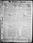 Thumbnail image of item number 1 in: 'The Commerce Journal. (Commerce, Tex.), Vol. 25, No. 50, Ed. 1 Friday, December 11, 1914'.