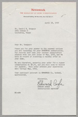 [Letter from Newsweek to Daniel W. Kempner, April 18,1950]