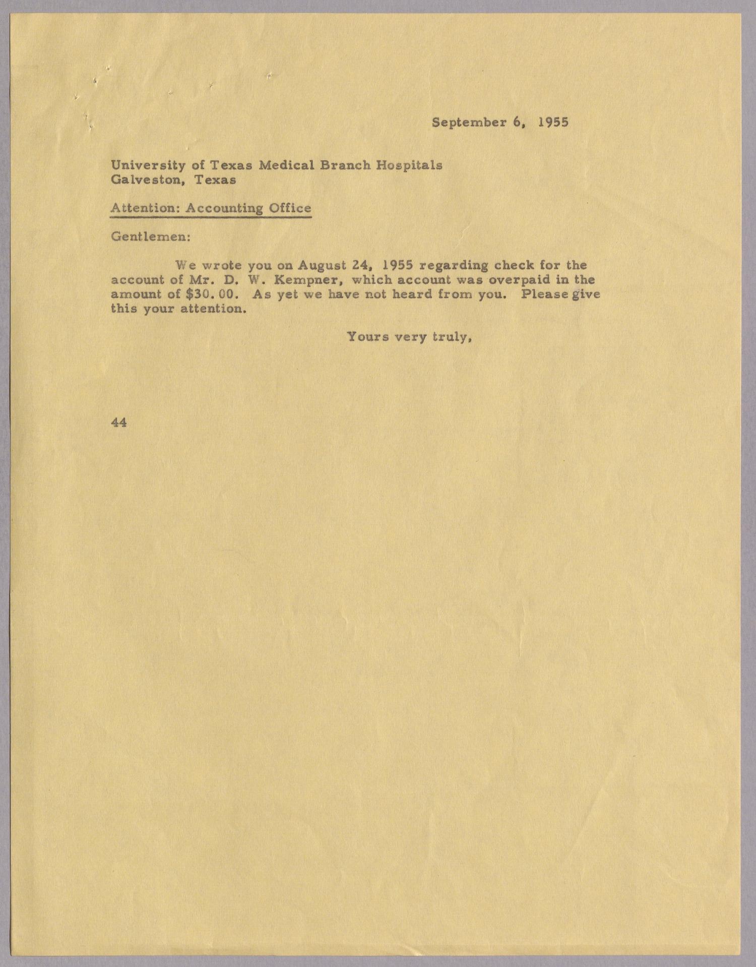 [Letter from A. H. Blackshear Jr. to University of Texas Medical Branch, September 6, 1955]
                                                
                                                    [Sequence #]: 1 of 2
                                                