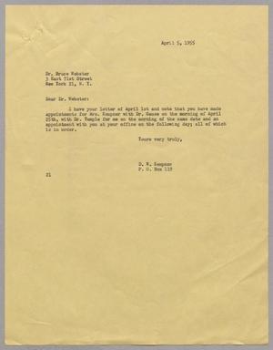 [Letter from Daniel W. Kempner to Dr. Bruce Webster, April 5, 1955]