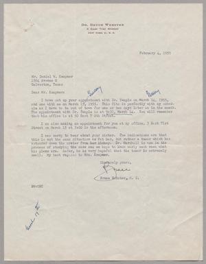 [Letter from Dr. Bruce Webster to Daniel W. Kempner, February 4, 1955]