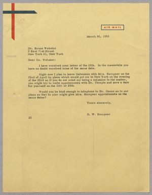 [Letter from Daniel W. Kempner to Dr. Bruce Webster, March 30, 1955]