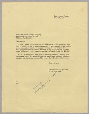 [Letter from Edward George Harris to Florists' Publish Company, June 19, 1956]
