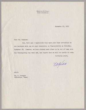 [Letter from Walter G. Hall to Daniel W. Kempner, November 23, 1953]