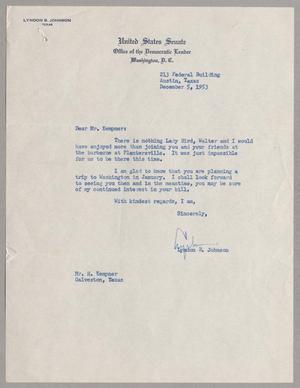 [Letter from Lyndon B. Johnson to Harris L. Kempner, December 5, 1953]