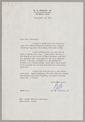 [Letter from W. H. Francis to Daniel W. Kempner, November 18, 1953]